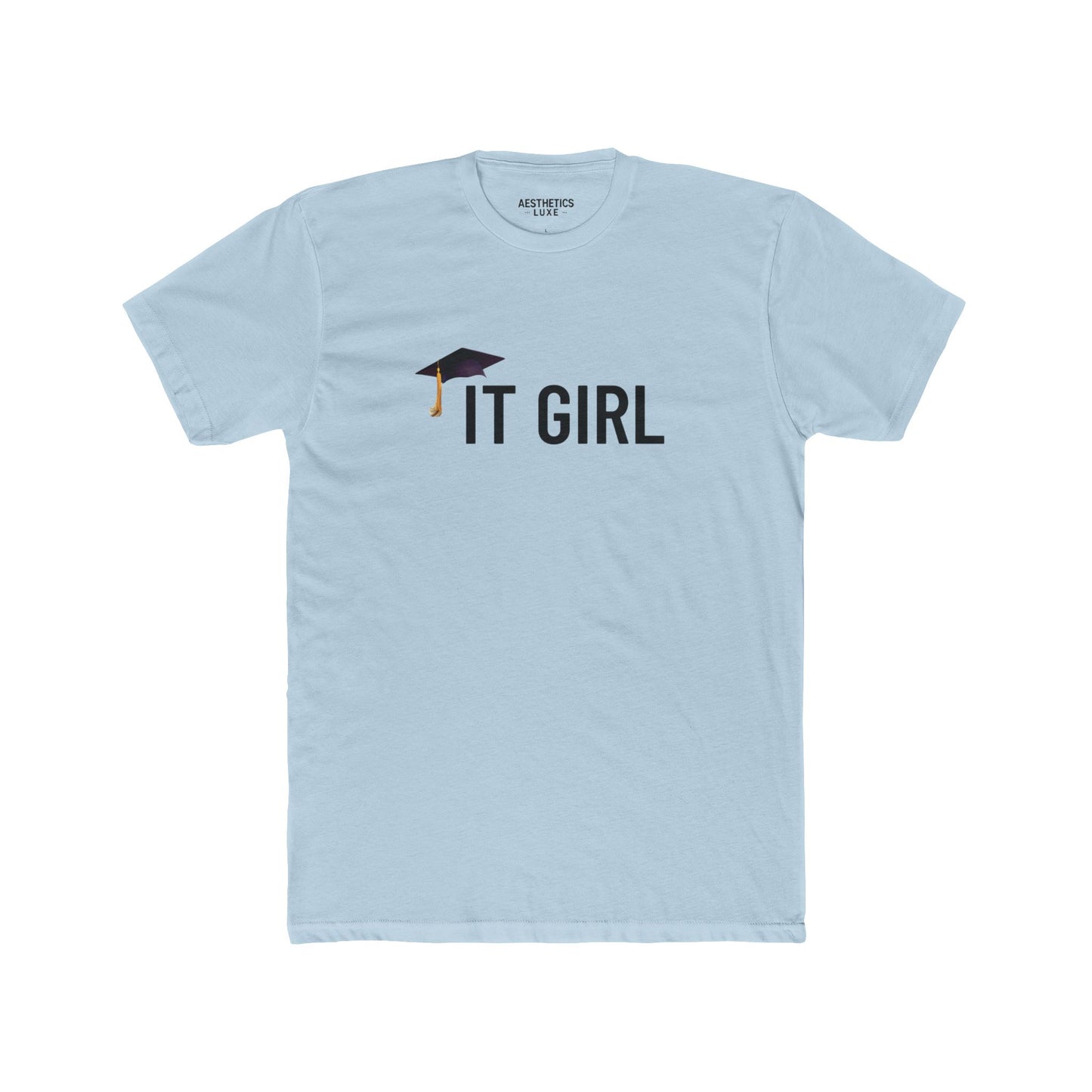 Graduate Aesthetics Luxe II Honors Tee - "IT GIRL" Apparel Tee