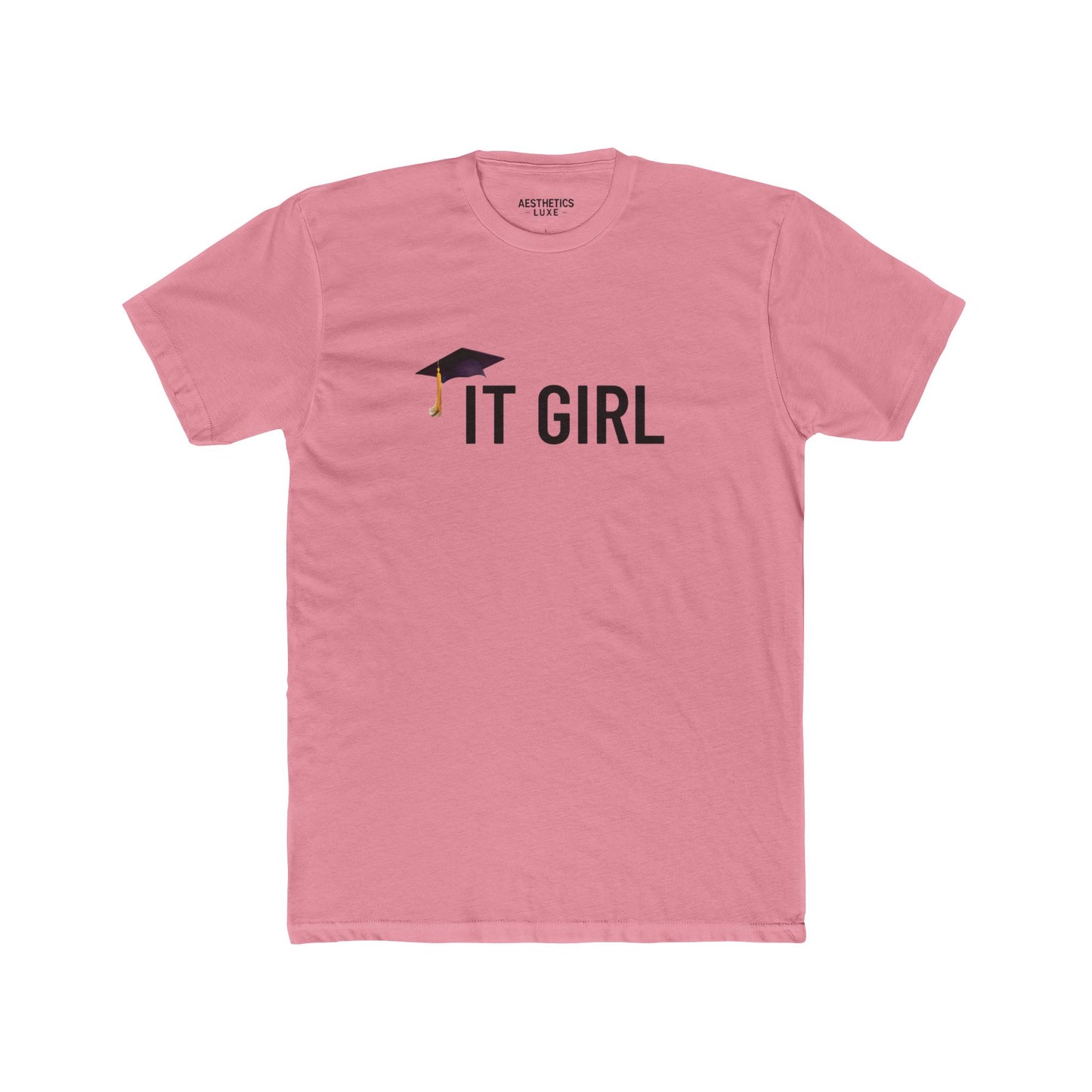 Graduate Aesthetics Luxe II Honors Tee - "IT GIRL" Apparel Tee