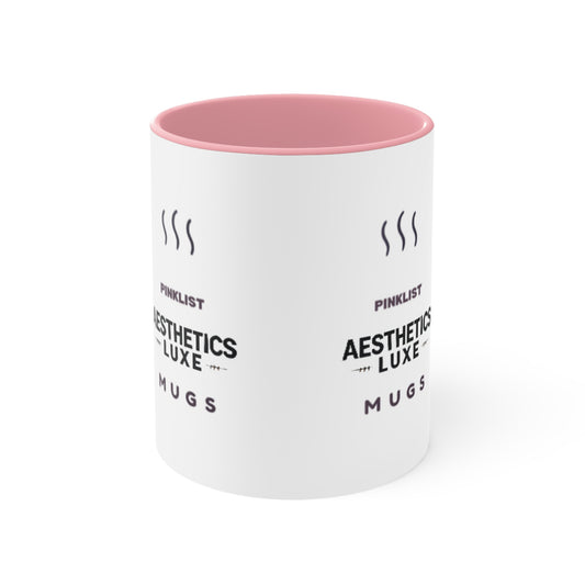 Aesthetics Luxe ™️ Accent Mugs©️ Originals- PinkList Accent Mugs ©️